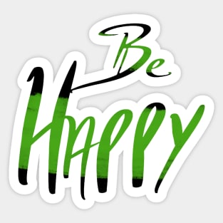 Be Happy Sticker